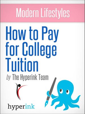 cover image of How to Pay for College Tuition